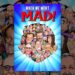 When We Went MAD!