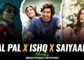 Pal Pal x Ishq x Saiyaara – Mashup | Faheem Abdullah | Afusic | Soften Vibes