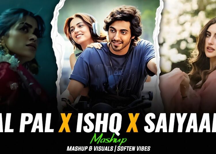 Pal Pal x Ishq x Saiyaara – Mashup | Faheem Abdullah | Afusic | Soften Vibes