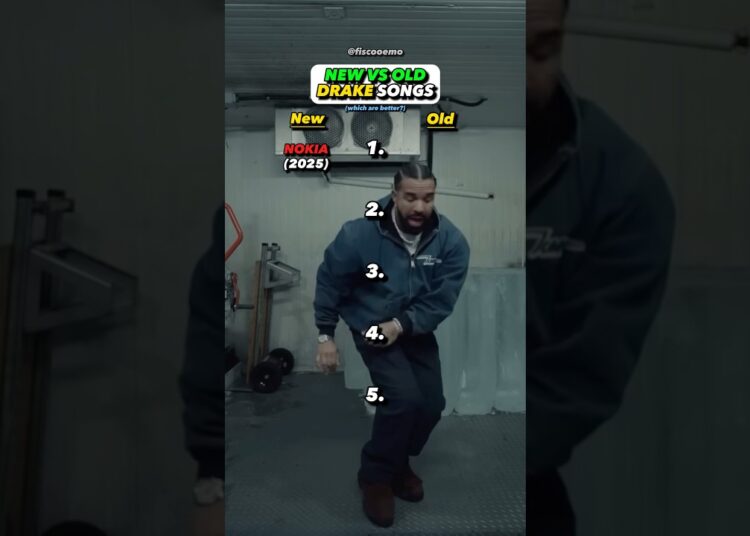 New VS Old Drake Songs