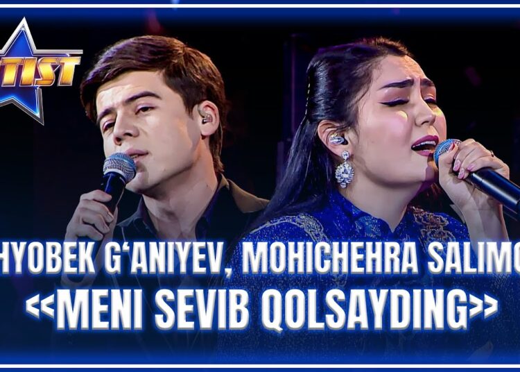 ARTIST SUPER MAVSUM – YAHYOBEK G‘ANIYEV, MOHICHEHRA SALIMOVA | MENI SEVIB QOLSAYDING