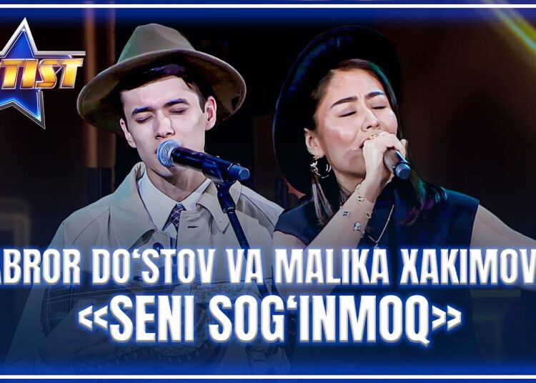 ARTIST SUPER MAVSUM – ABROR DO‘STOV, MALIKA XAKIMOVA | SENI SOG‘INMOQ