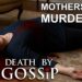 Death By Gossip | S1E2 | Mother’s Day Murder | TRU CRIME SHOW