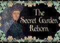 The Secret Garden Reborn