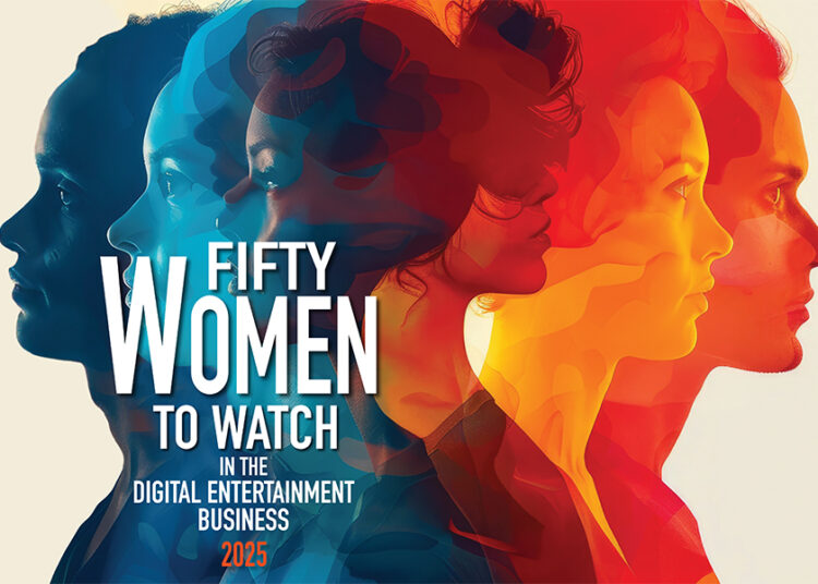 50 Women to Watch in the Digital Entertainment Business 2025