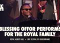 Blessing Offor Performs for the UKs Royal Family – CCM Magazine
