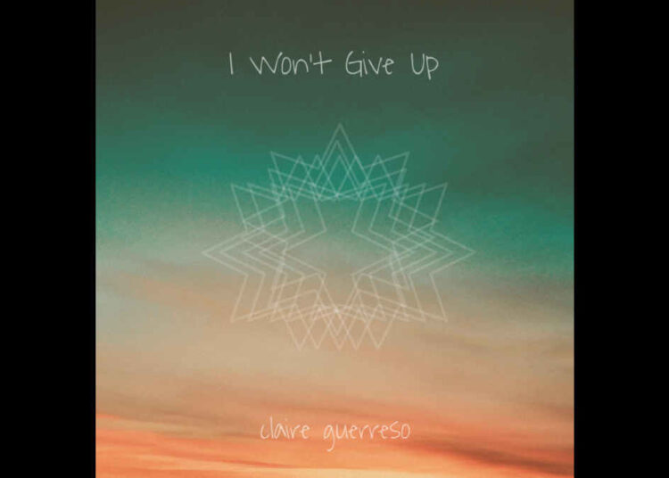 Claire Guerreso Streaming New Song 'I Won't Give Up'