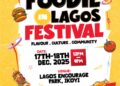 Foodie in Lagos Festival 2025 Is Bringing the Ultimate Food, Music & Family Experience This December
