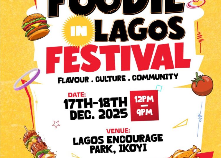 Foodie in Lagos Festival 2025 Is Bringing the Ultimate Food, Music & Family Experience This December