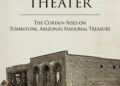 "The Bird Cage Theater: The Curtain Rises on Tombstone, Arizona's National Treasure" by Michael Paul Mihaljevich.
