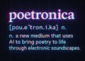 Poetronica: A New Medium between Music and Verse