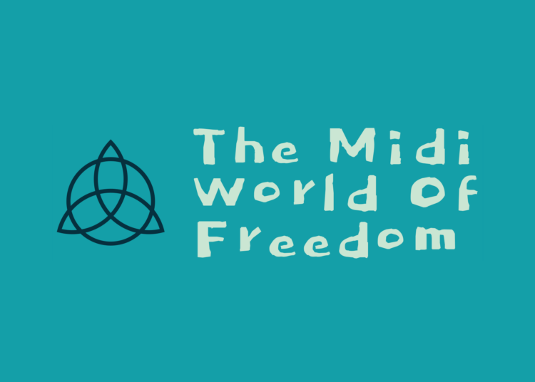 The MIDI World of Freedom