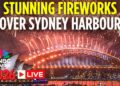 Australia New Year 2026 LIVE: Sydney Harbour NYE LIVE | New Year 2025 Fireworks Celebration | N18G