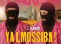 Lazaro – YA LMOSSIBA (Official Music Video)