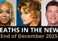 Who Died This Week | End of December 2025 Celebrity Deaths & More