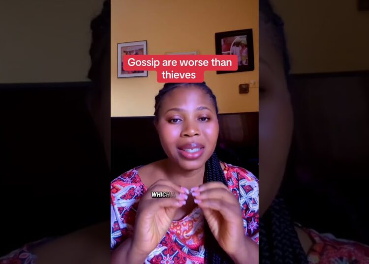 Gossips are worse than thieves