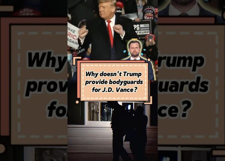 Why doesn’t Trump provide bodyguards for J.D. Vance?#shorts #celebrity#trump#trump #action