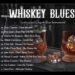 WHISKEY BLUES MUSIC – BEST OF SLOW BLUES/ROCK – Beautiful Relaxing Blues Songs #slowblues