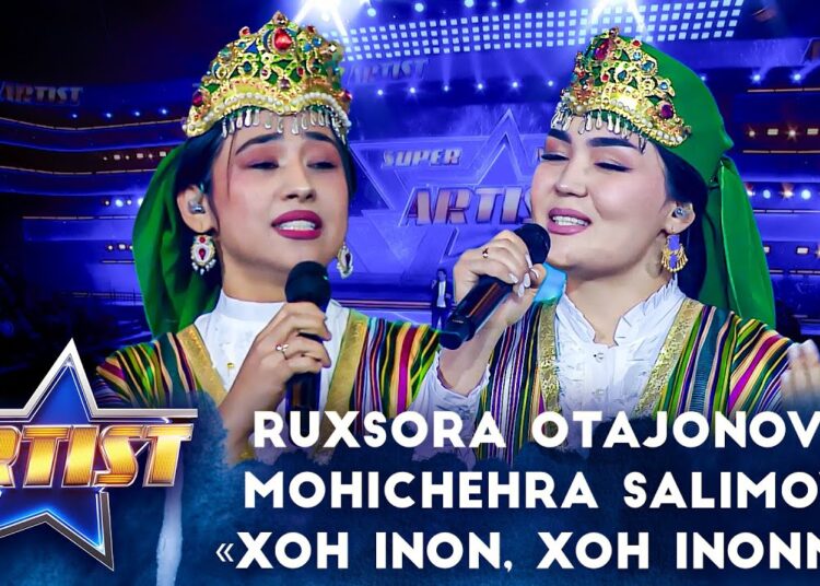Artist – Super mavsum 14-son – RUXSORA OTAJONOVA, MOHICHEHRA SALIMOVA | XOH INON, XOH INONMA