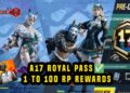 BGMI A17 ROYAL PASS REWARDS / A17 ROYAL PASS 1 TO 100 RP REWARDS 3D/ BGMI 4.2 UPDATE ROYAL PASS DATE