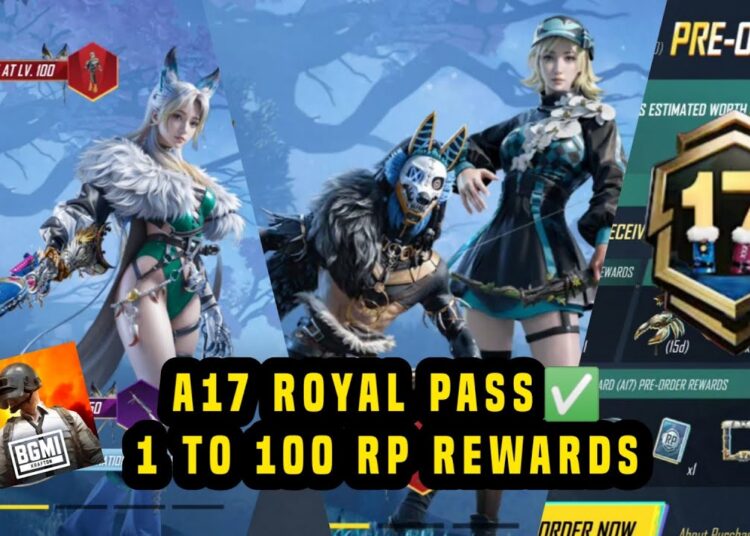 BGMI A17 ROYAL PASS REWARDS / A17 ROYAL PASS 1 TO 100 RP REWARDS 3D/ BGMI 4.2 UPDATE ROYAL PASS DATE