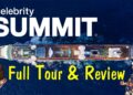 Celebrity Summit Tour and Review