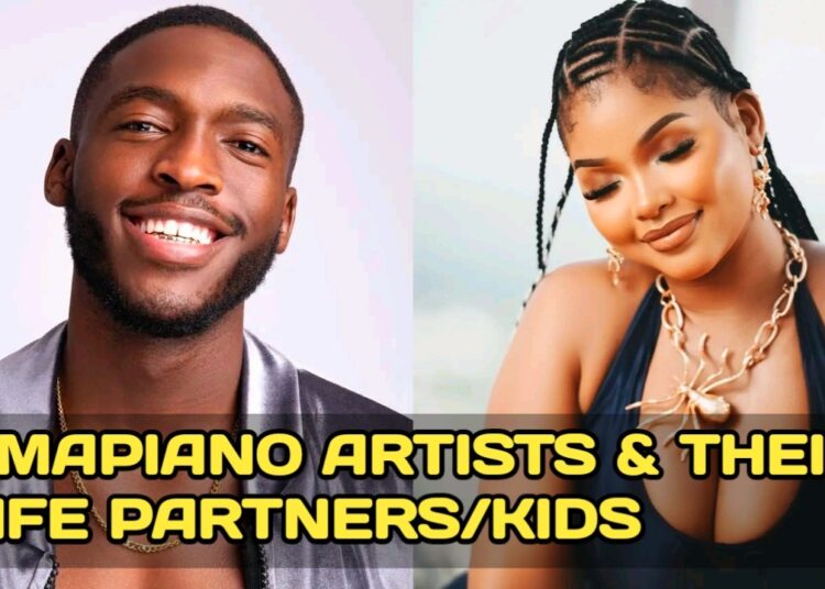 20 Amapiano Artists & Their Partners/Kids