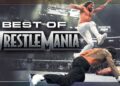 Best of WrestleMania: Full Match Marathon