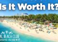 Royal Beach Club Review: Best excursion ever?