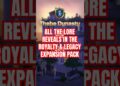 ALL the Lore Revealed In The Royalty & Legacy Expansion Pack!
