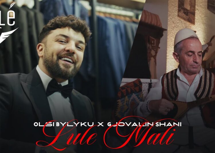 Olsi Bylyku ft. Gjovalin Shani – Lule Mali