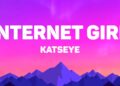 KATSEYE – Internet Girl (Lyrics)