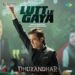 Lutt Le Gaya (From “Dhurandhar”)