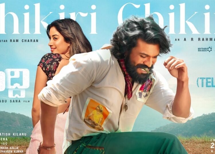 Chikiri Chikiri Video Song | Peddi | Ram Charan | Janhvi | Buchi Babu Sana | AR Rahman|Mohit Chauhan