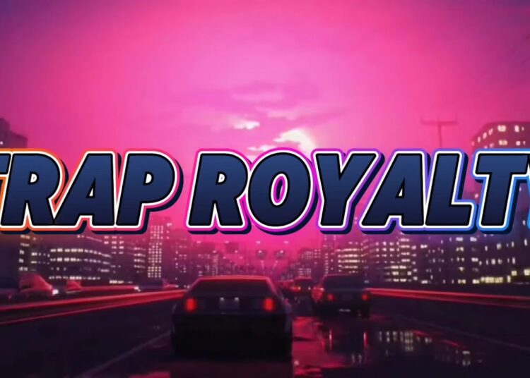 Trap Royalty – very cool tutorials (lyrics)
