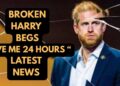 HARRY “GIVE ME 24 HOURS” MARRIAGE CRISIS – LATEST #royal #meghan #princeharry