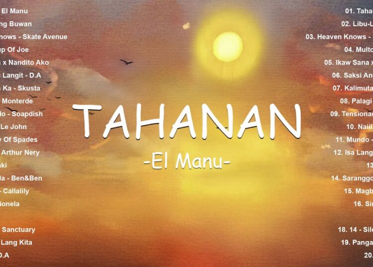 Top OPM Songs Philippines 2025 | Tahanan – El Manu | Best New Tagalog Love Songs – Hot Hits OPM
