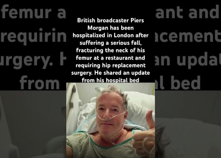 Piers Morgan hospitalized after fall#PiersMorgan #BreakingNews #Celebrity #HospitalUpdate #MediaNews