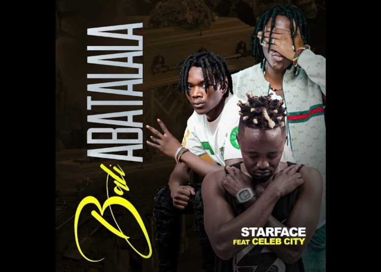 Bali Abatalala Starface Ft Celeb City