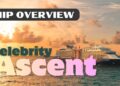 Celebrity Ascent | Full Ship Overview Tour & Review | 4K | 2026