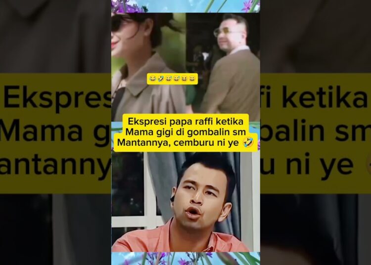 ekspresi raffi ketika mama gigi di gombalin mantannya 🤣😅 #gossip #nagitaslavina1717