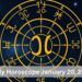 Daily Horoscope, Horoscope today, Aries horoscope today, Pisces horoscope today, Horoscope today January 20, 2026