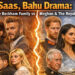 Saas, Bahu, Drama