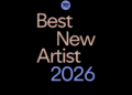 Introducing the Best New Artist 2026 Nominees — Spotify