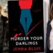 Jenna Blum’s ‘Murder Your Darlings’ Adaptation Ago From Rohm Feifer