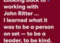 Looking back to working with John Ritter ... I learned what it was to be a person on set — to be a leader, to be a kind.