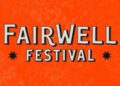 No New “FairWell Fest” for 2026