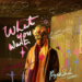 "What You Want" by Priyank Shah