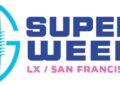 Super Week Takes Over the Bay Area with Celebrity Showdowns, Fan Experiences and Legendary Moments