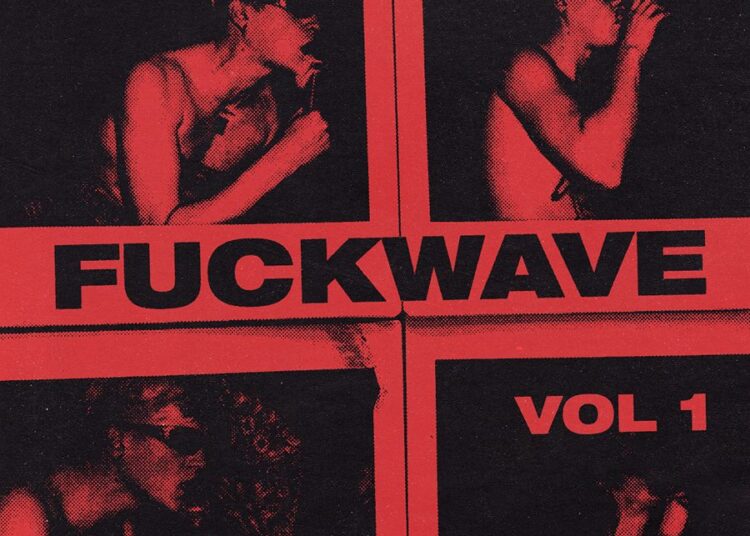 Unpopular Recordings Share New Compilation -  "Unpopular Presents: Fuck Wave Vol. 1"  Featuring New Music From Sex Mask + Knife Tutorial, Humane The Moon, Cellular & More